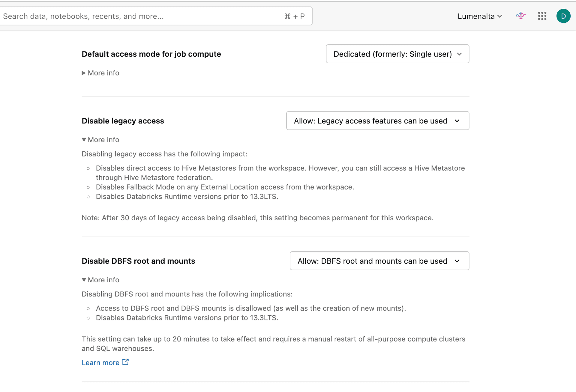 Workspace admin > Security > “Disable legacy access” set to Disabled